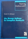 Lie Group Actions in Complex Analysis.