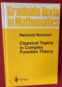Classical Topics in Complex Function Theory.