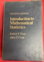 Introduction to Mathematical Statistics. Fourth Edition.