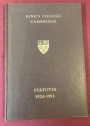 Statutes of King's College Cambridge 1926 - 1952.