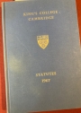 Statutes of King's College Cambridge 1967.