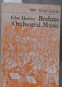 Brahms Orchestral Music.