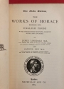 The Works of Horace Rendered into English Prose with Introductions, Running Analysis, Notes and an Index, by James Lonsdale and Samuel Lee.