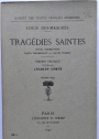 Tragédies Saintes. David combattant - David triomphant - David fugitif. Édition critique publiée par Charles Comte.