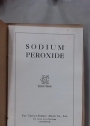 Sodium Peroxide / Bleaching Agents Containing Chlorine. (2 items)