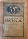 The Meaning of the Protocol. (League of Nations Union, No 175, March 1925)
