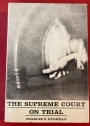 The Supreme Court on Trial.