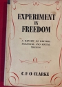 Experiment in Freedom: A Review of British Political and Social Trends.