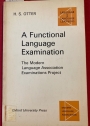 A Functional Language Examination. The Modern Language Association Examinations Project.