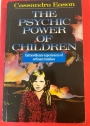 The Psychic Power of Children.