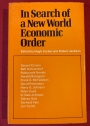 In Search of a New World Economic Order.