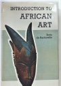 Introduction to African Art. Translated by Peter Whigham.