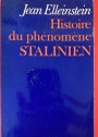 Histoire du phénomène Stalinien.