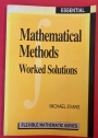 Mathematical Methods. Worked Solutions. Units 3 and 4.