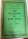 The Teachings of Karl Marx.