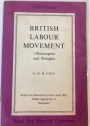 British Labour Movement - Retrospect and Prospect. Ralph Fox Memorial Lecture, April 1951.