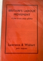 Britain's Labour Movement. A Four Lesson Study Syllabus.