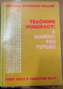 Teaching Numeracy: A Manual for Tutors.