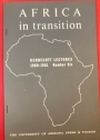 Political Independence and Economic Progress In Tropical Africa. (Africa in Transition. Kennecott Lectures 1960 - 1961, Number Six).