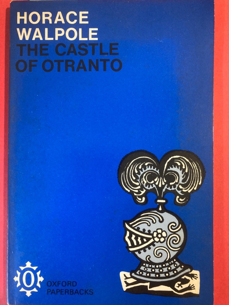 The Castle of Otranto. Ed. W S Lewis.