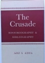 Crusade, Commerce and Culture. Two Volumes including Historiography and Bibliography.