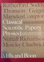 Classical Scientific Papers. Physics. Facsimile Reproductions of Famous Scientific Papers.