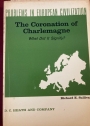 The Coronation of Charlemagne. What Did It Signify?