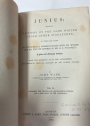 Junius: Including Letters by the Same Writer Under Other Signatures; to Which are Added His Confidential Correspondance with Mr Wilkes, and His Private Letters to Mr H S Woodfall. Volume 1 and 2.