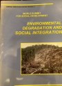 Environmental Degradation and Social Integration.