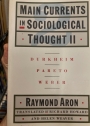 Main Currents in Sociological Thought. Volume 2 only. Durkheim, Pareto, Weber.