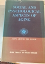 Social and Psychological Aspects of Aging. Aging Around the World.
