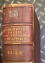 Examination Papers for Entrance and Minor Scholarships and Exhibitions in the Colleges of the University of Cambridge, 1907 - 1910.