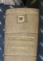 Examination Papers for Scholarships and Exhibitions in the Colleges of the University of Cambridge, 1936 -1938.