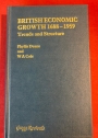 British Economic Growth, 1688 - 1959. Trends and Structure. Second Edition.
