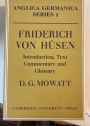 Friderich von Hûsen. Introduction, Text, Commentary and Glossary.