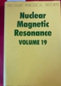Nuclear Magnetic Resonance: A Review of the Literature. Voume 19.