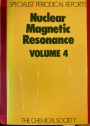 Nuclear Magnetic Resonance: A Review of the Literature. Volume 4.