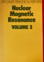Nuclear Magnetic Resonance: A Review of the Literature. Volume 3.