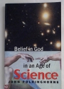 Belief in God in an Age of Science.